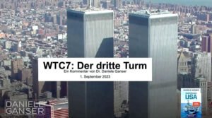 WTC7: Der dritte Turm (Ein Kommentar von Daniele Ganser