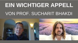 Prof. Sucharit Bhakdi - Appell