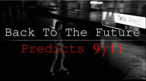 BACK TO THE FUTURE predicts 9 11