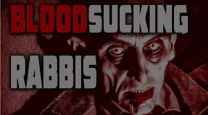 Jewish BLOODSUCKERS and Cannibals