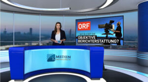 ORF – wo bleibt die objektive Berichterstattung in Zeiten wie diesen?